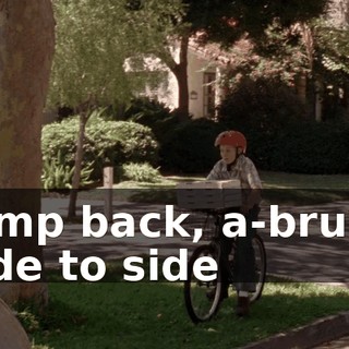 ♪ Jump back, a-brush side to side ♪