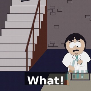 What!