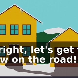 All right, let's get this show on the road!