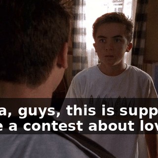 Whoa, guys, this is supposed to be a contest about love,