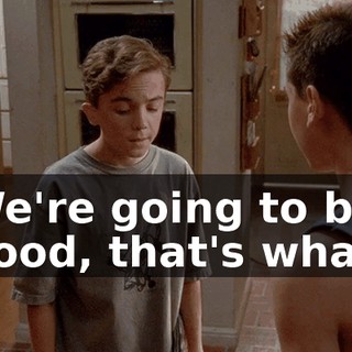 We're going to be good, that's what.