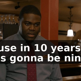 'Cause in 10 years my kid's gonna be nine,