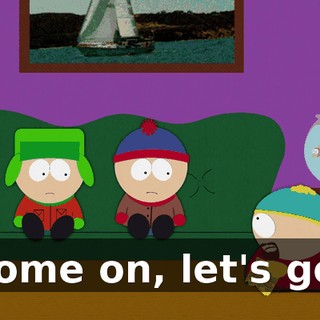 Come on, let's go!