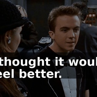 I thought it would feel better.