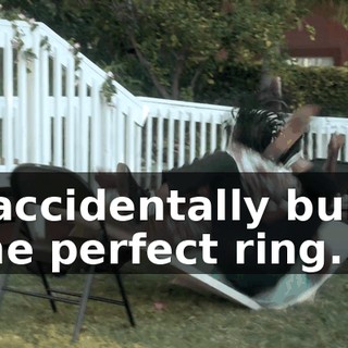 I accidentally built the perfect ring.