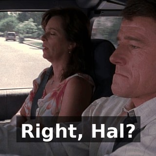 Right, Hal?