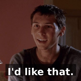 I'd like that.