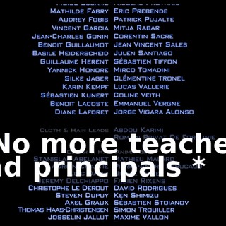 * No more teachers and principals *