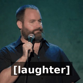 [laughter]