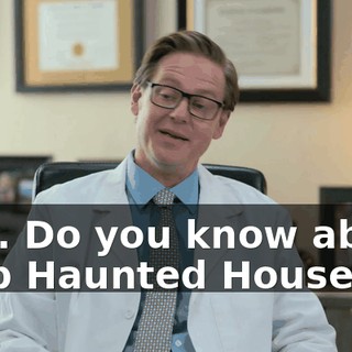 Hey. Do you know about Club Haunted House?