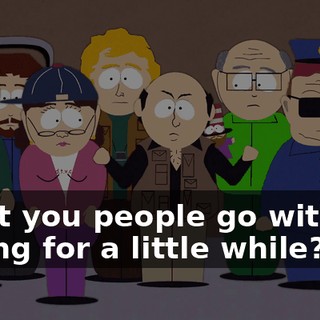 Can't you people go without eating for a little while?!