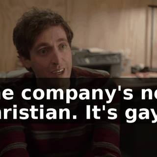 The company's not Christian. It's gay...