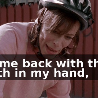 I came back with three teeth in my hand,