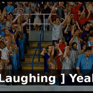 [ Laughing ] Yeah!