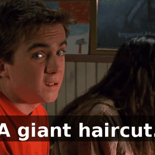 A giant haircut.