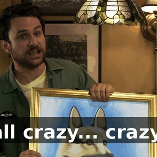 all crazy... crazy.
