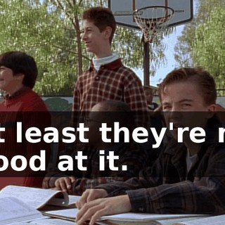 At least they're no good at it.