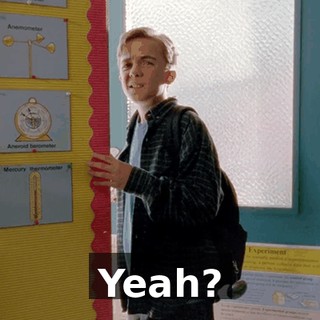 Yeah?