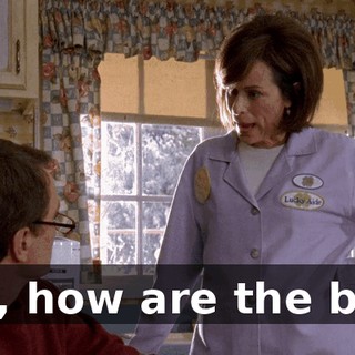 Hal, how are the boys