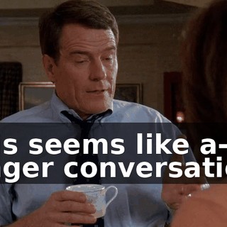 This seems like a-a longer conversation,