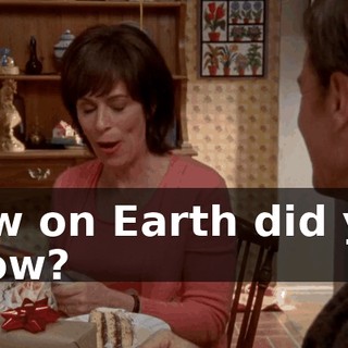 How on Earth did you know?