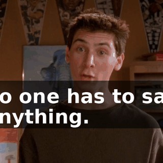 no one has to say anything.