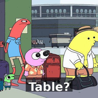 Table?