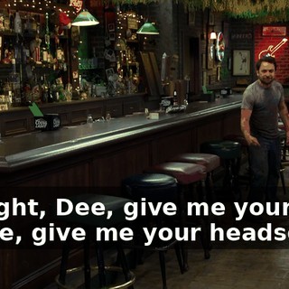All right, Dee, give me your phone, give me your headset... I