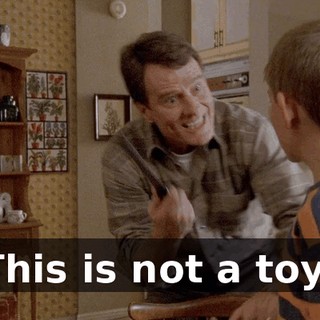 This is not a toy!
