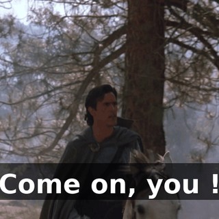 Come on, you !
