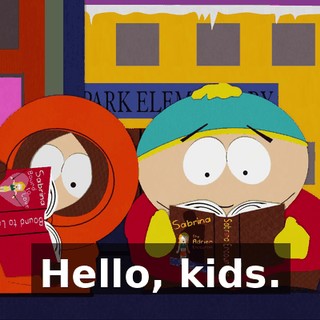 Hello, kids.