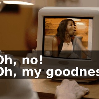 - Oh, no! - Oh, my goodness.