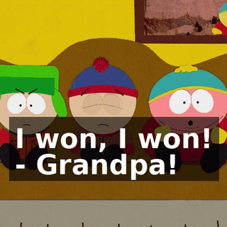 I won, I won! - Grandpa!