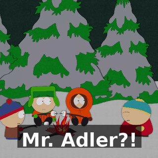 Mr. Adler?!