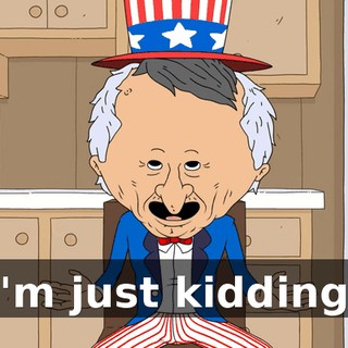 I'm just kidding,