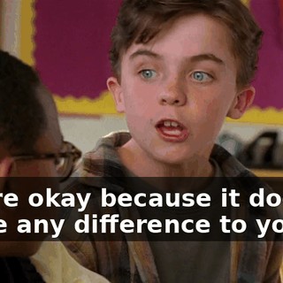 You're okay because it doesn't make any difference to you.