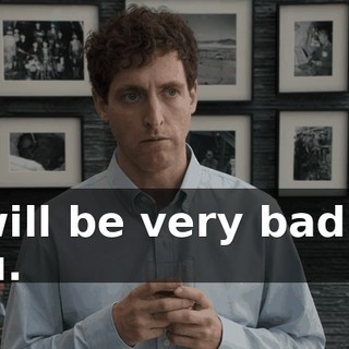 it will be very bad for you.