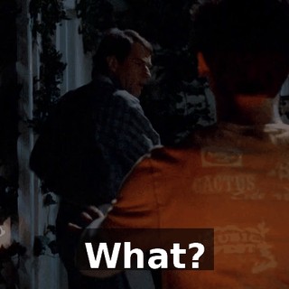 What?