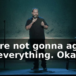 We're not gonna agree on everything. Okay?