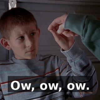 Ow, ow, ow.