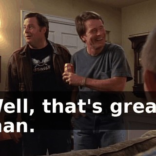 Well, that's great, man.