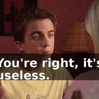 You're right, it's useless.
