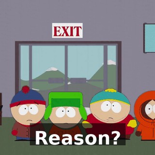 Reason?