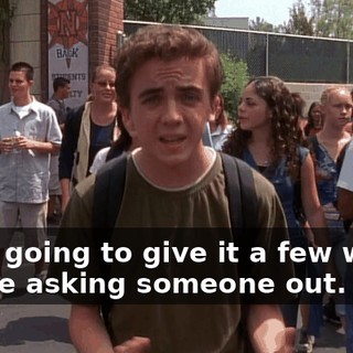 I was going to give it a few weeks before asking someone out.