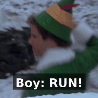 Boy: RUN!