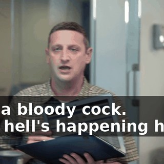 -It's a bloody cock. -The hell's happening here?