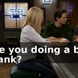 Are you doing a bit, Frank?