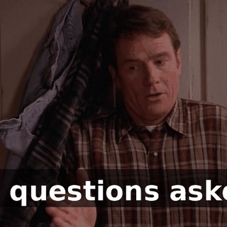 No questions asked.