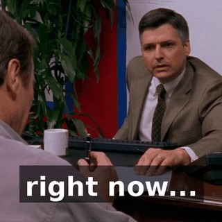 right now...