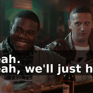 - Yeah. - Yeah, we'll just have
